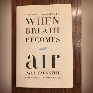 When Breath Becomes Air Hardback Book